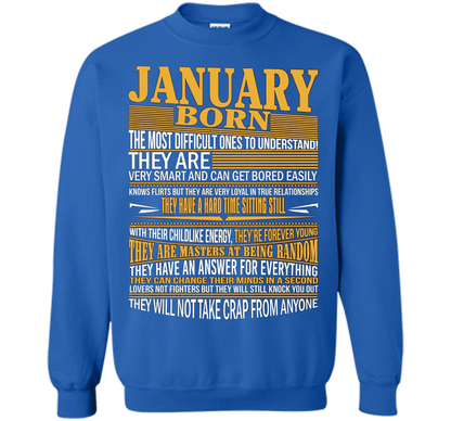 January Born The Most Difficult Ones To Understand T-shirt Royal
