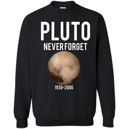 Funny Pluto Never Forget 1930-2006 T-shirt Black