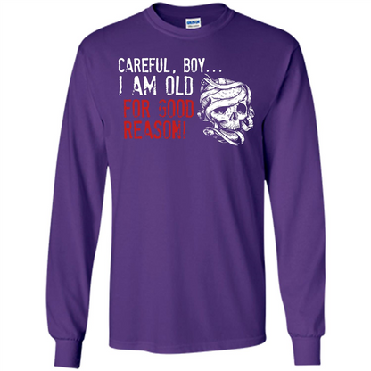 Military T-shirt Careful Boy I Am Old For Good Reason Purple