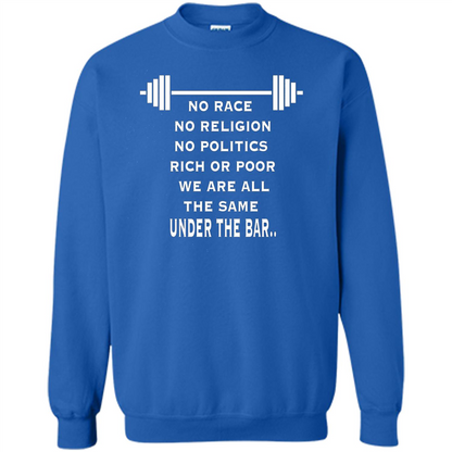 No Hate Weightlifting T-shirt No Race No Religion No Politics Rich Or Poor Royal