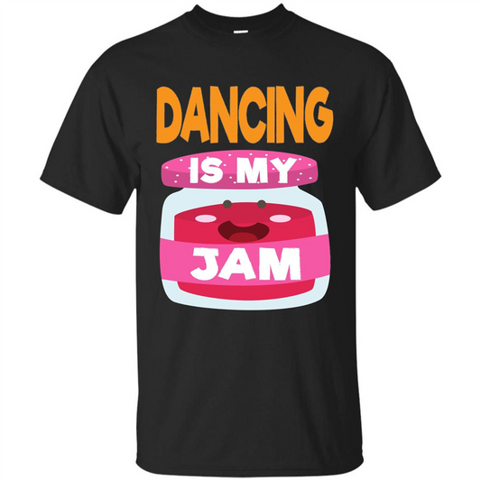 Dancing T-shirt Dancing Is My Jam Black