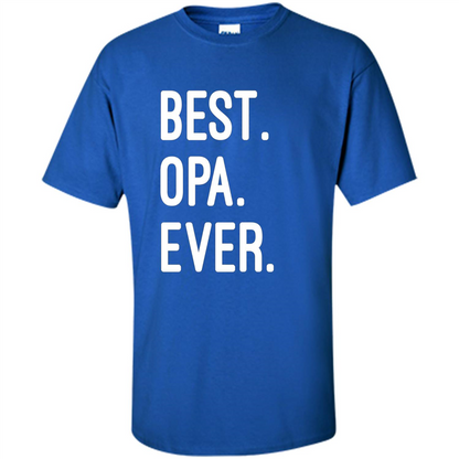 Fathers Day T-shirt Best Opa Ever Royal