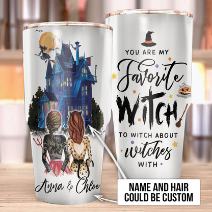 Personalized You are my favorite witch to witch about witches with Halloween Tumbler 30oz (Curve)
