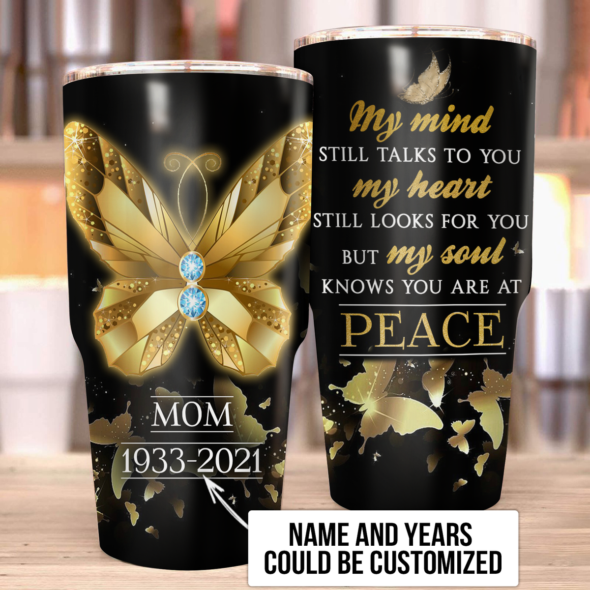 Personalized My Mind Still Talks To You Memorial Butterfly Tumbler