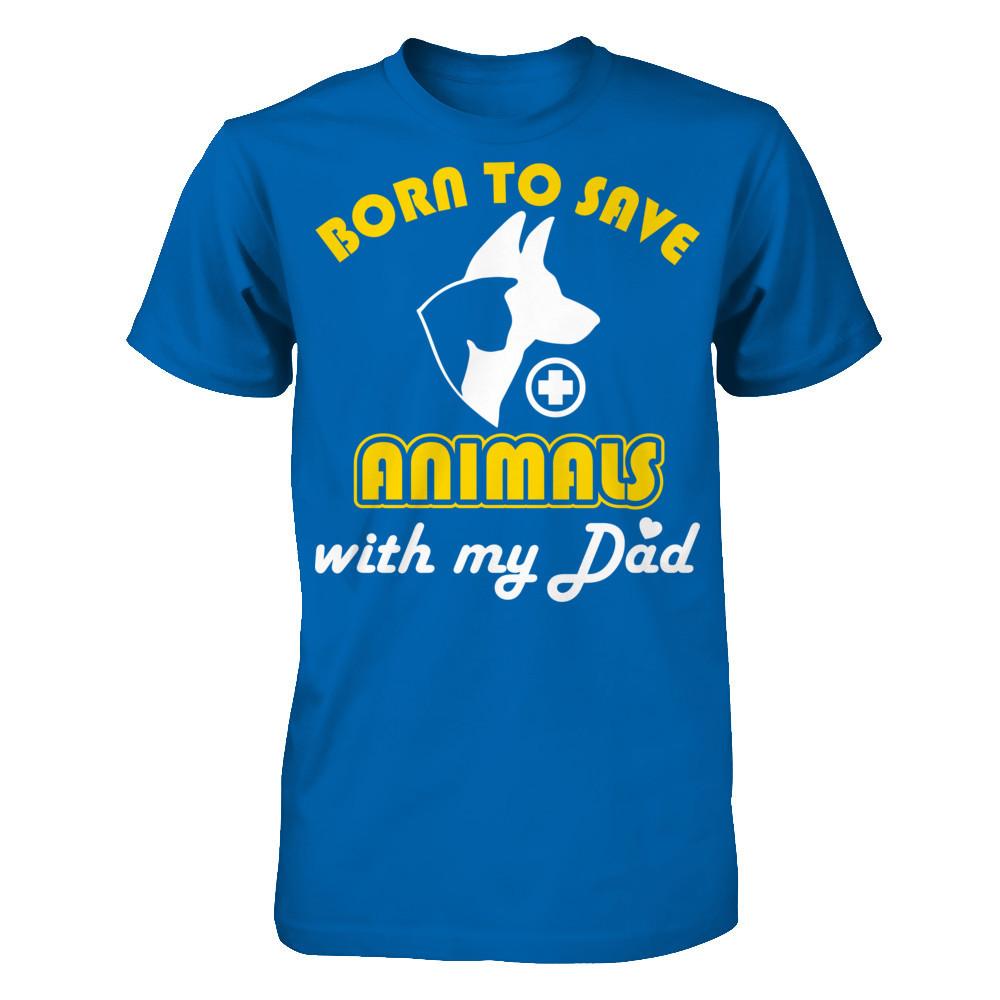 Born to Save Animals With My Dad T-shirt Gildan - Short Sleeve Tee Royal