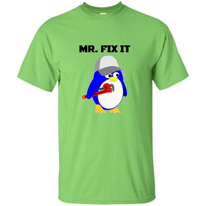 Mr. Fix it Penguin T-shirt