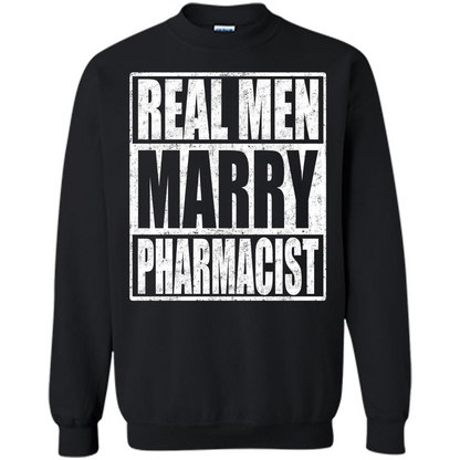 Real Men Marry Pharmacist T-shirt Pharmacist's Husband Black