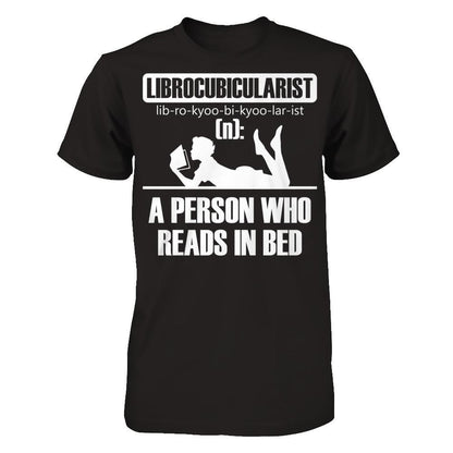 Librocubicularist - A Person Who Reads In Bed Gildan - Short Sleeve Tee Black