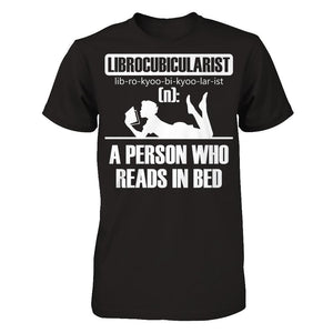 Librocubicularist - A Person Who Reads In Bed