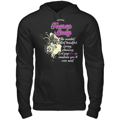 Taurus Lady - The Sweetest, Most Beautiful, Loving, Amazing Gildan - Pullover Hoodie Black