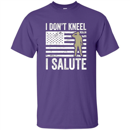Military T-shirt I Don't Kneel I Salute T-shirt Purple