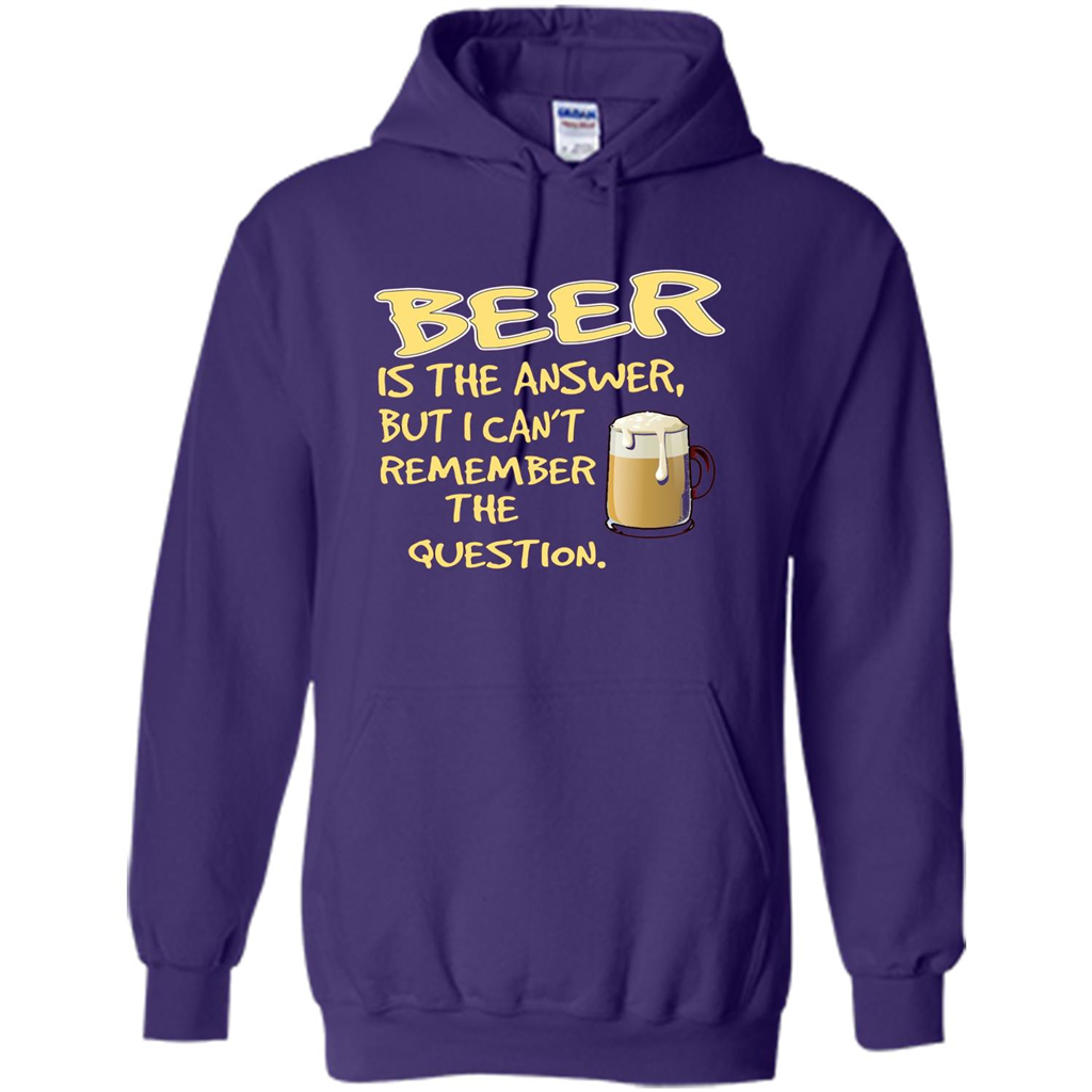 Beer T-shirt Is The Answer But I Can't Remember The Question Purple
