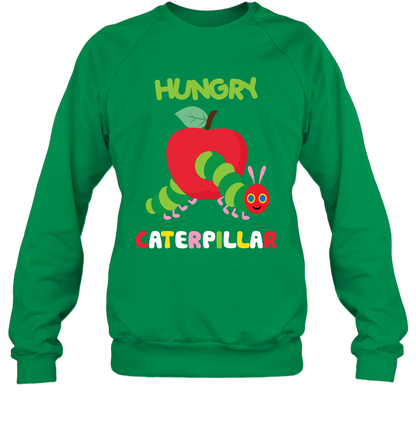 Hungry Caterpillar Funny Shirt Sweatshirt Sweatshirt Irish Green