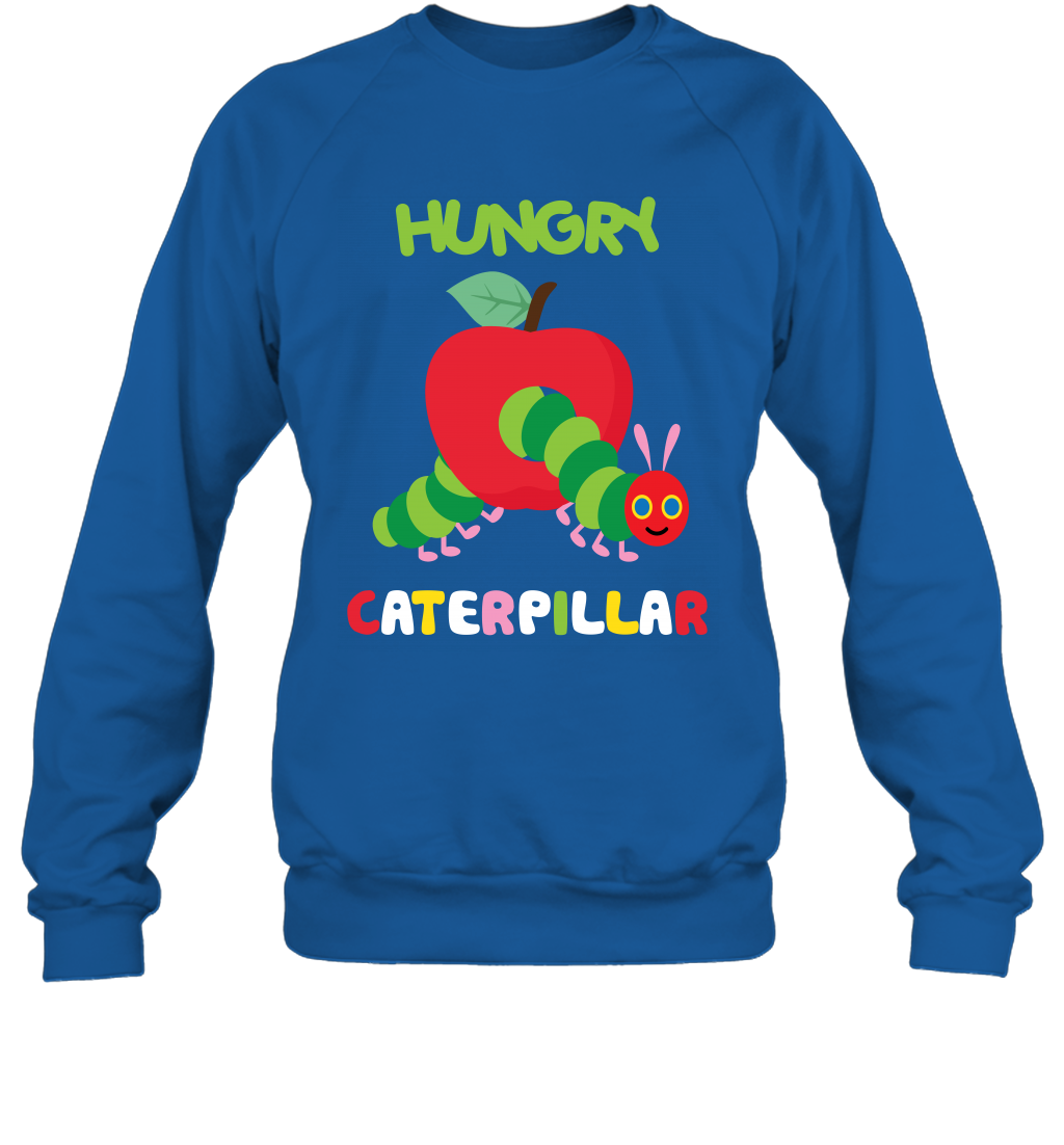 Hungry Caterpillar Funny Shirt Sweatshirt Sweatshirt Royal