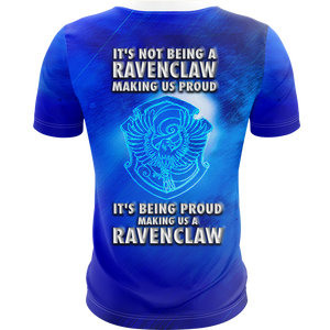 It's Being Proud Making Us A Ravenclaw Harry Potter 3D T-shirt