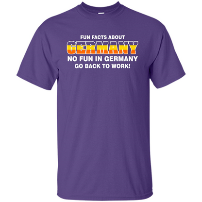 Gerrmany No Fun In Germany Go Back To Work T-shirt Purple
