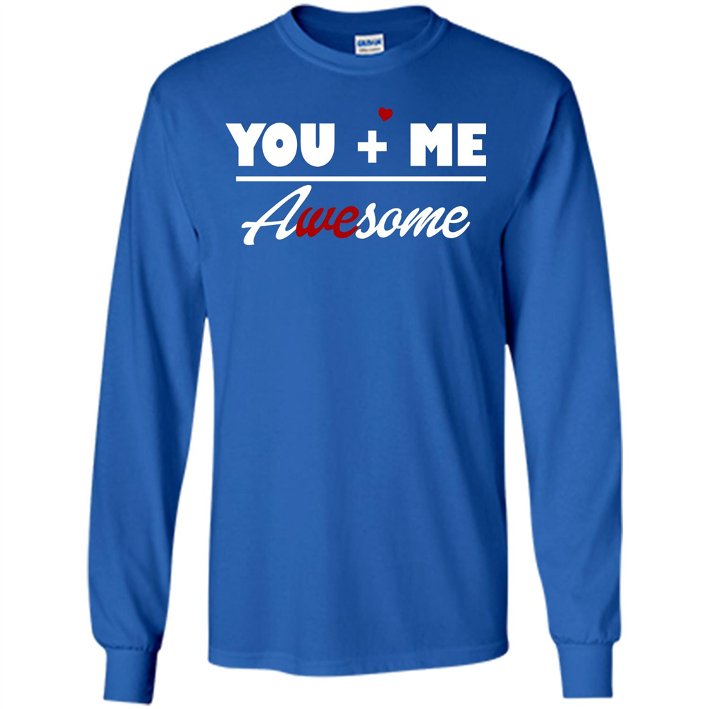 Love T-shirt You and Me Awesome Royal