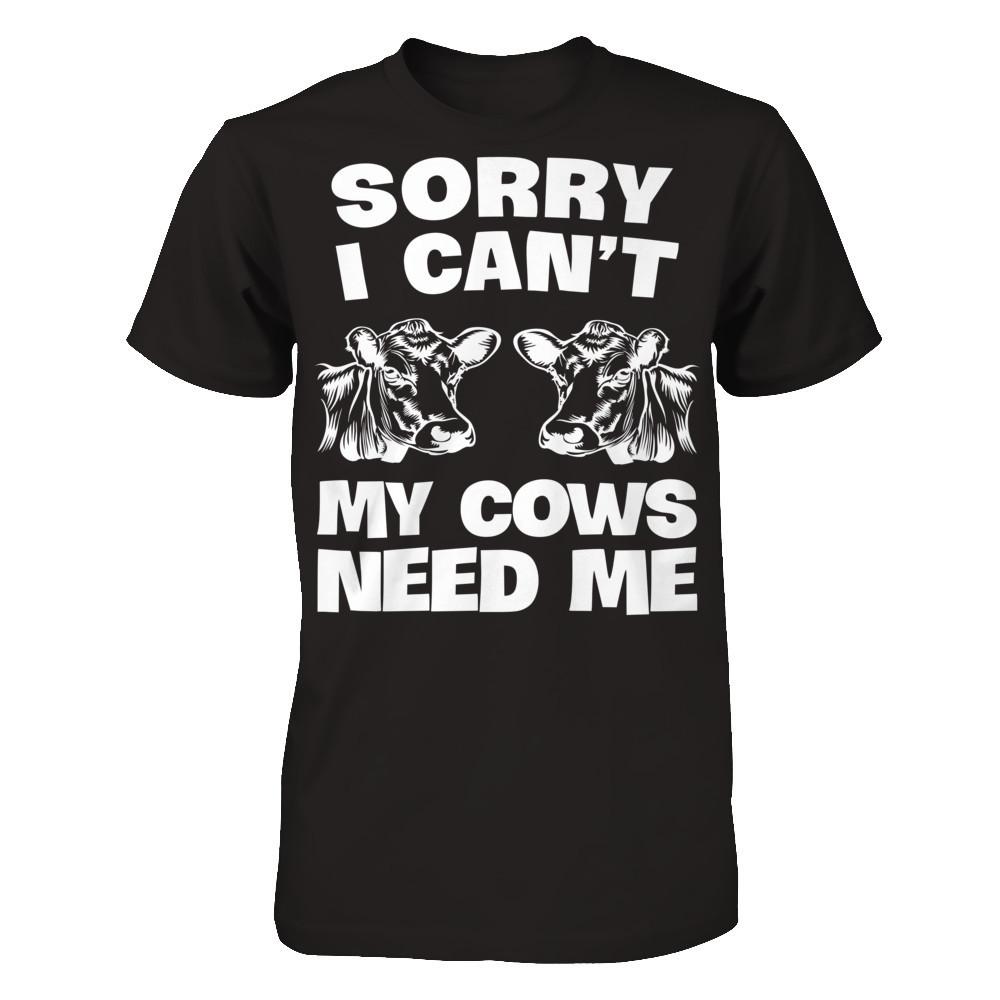 Sorry I Can't, My Cows Need Me Next Level - Unisex Fitted Tee Black