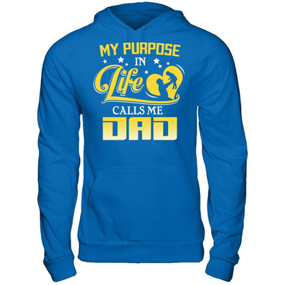 My Purpose In Life Calls Me Dad T-shirt Gildan - Pullover Hoodie Royal