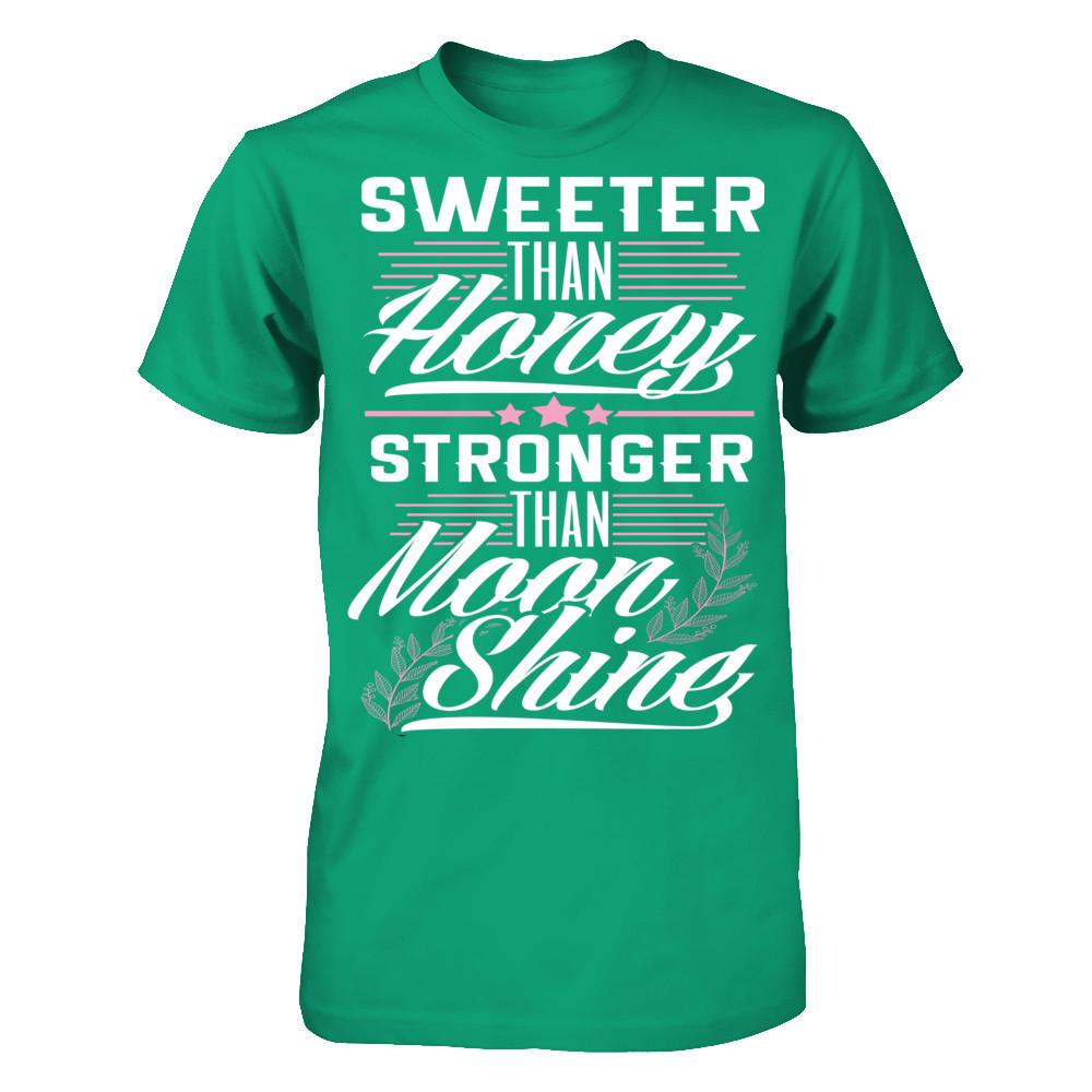 Sweeter Than Honey, Stronger Than Moon Shine Gildan - Short Sleeve Tee Kelly Green
