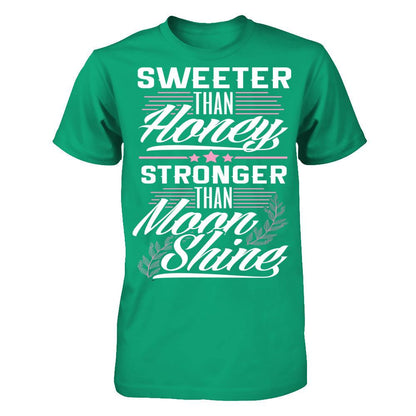 Sweeter Than Honey, Stronger Than Moon Shine Gildan - Short Sleeve Tee Kelly Green
