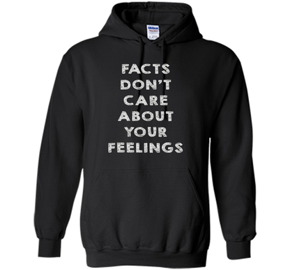 Facts Don't Care About Your Feelings T-shirt Black