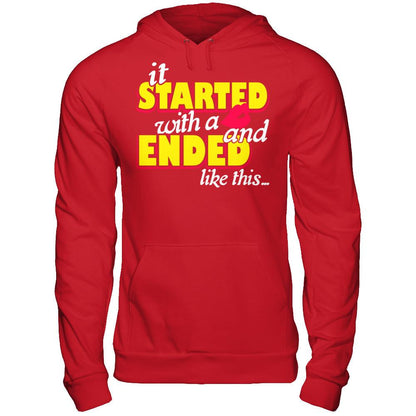 It Started With A Kiss And Ended Like This T-shirt Gildan - Pullover Hoodie Red