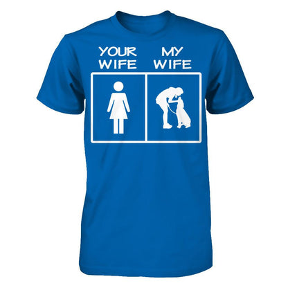 Your Wife - My Wife Loves Her Dogs T-shirt Gildan - Short Sleeve Tee Royal