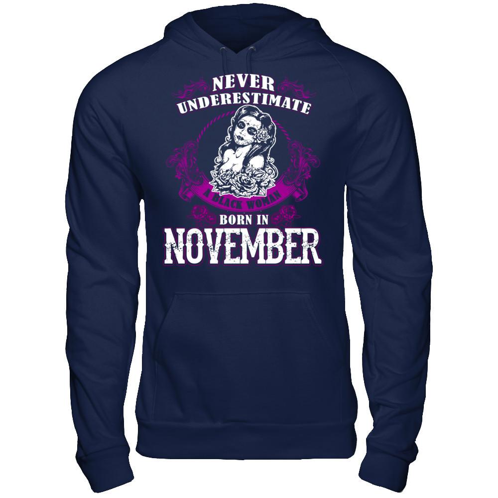Never Underestimate A Black Woman Born In November Gildan - Pullover Hoodie Navy