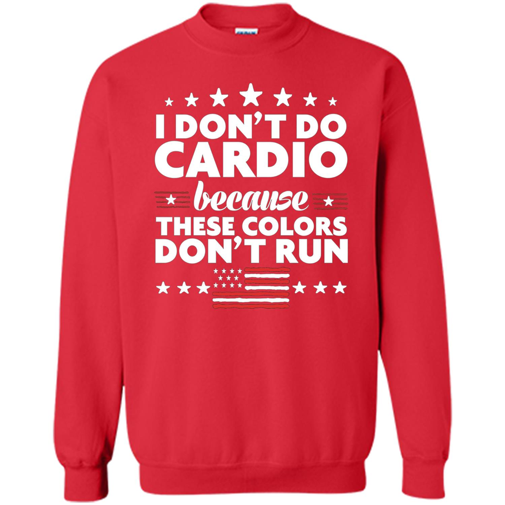 Funny 4th of July T-shirt I Don't Do Cardio Red