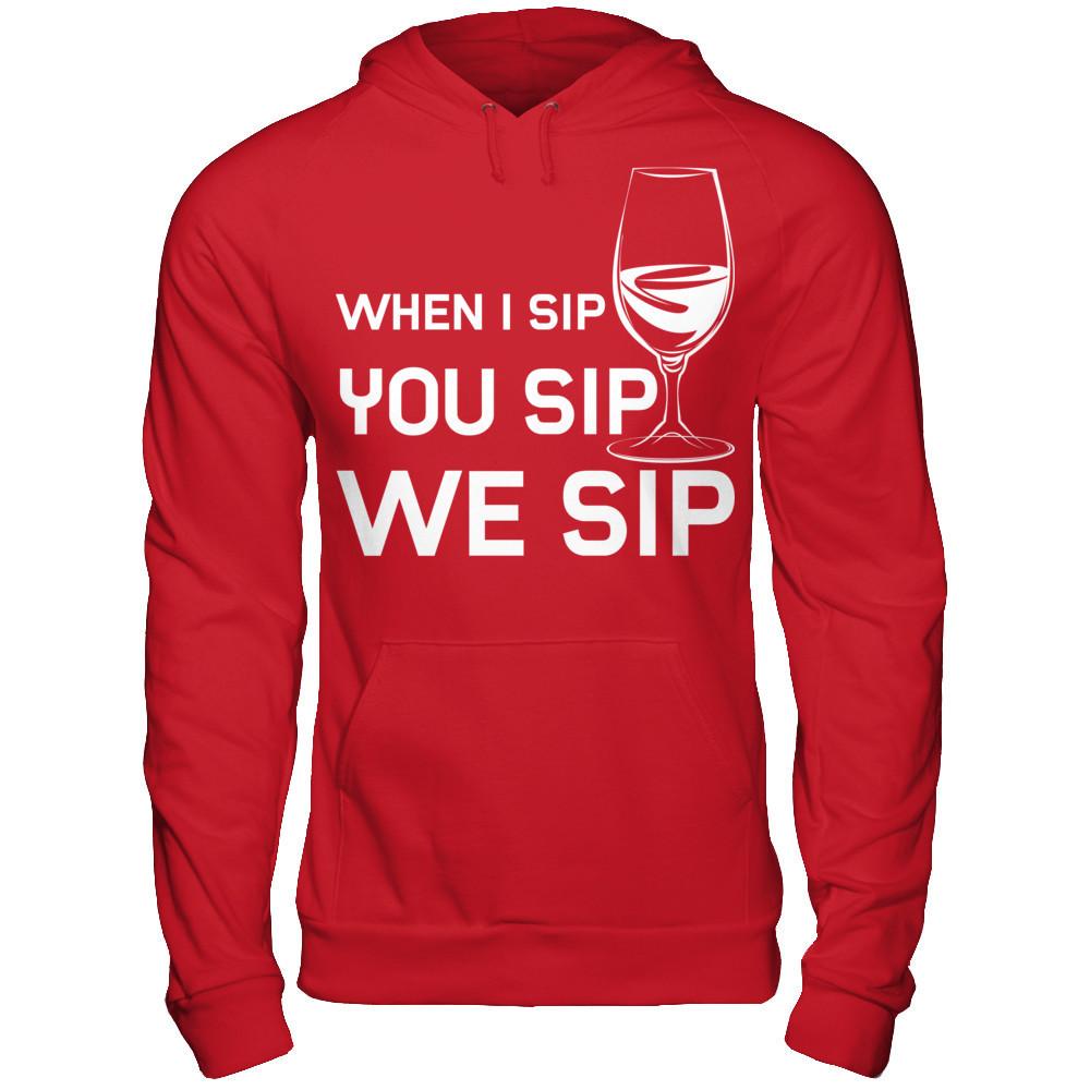 When I Sip You Sip We Sip Gildan - Pullover Hoodie Red