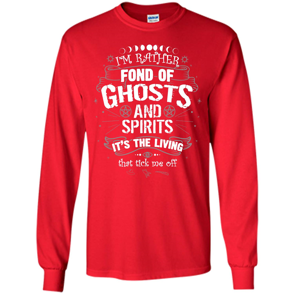 I'm Rather Fond Of Ghosts And Spirits T-shirt Red