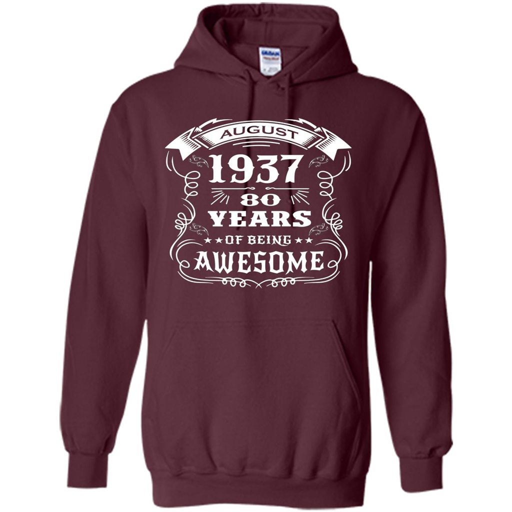 Born in August 1937 80 years of being awesome T-Shirt
