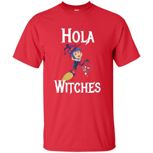 Hola Witches Halloween T-shirt Cute and Funny Witch