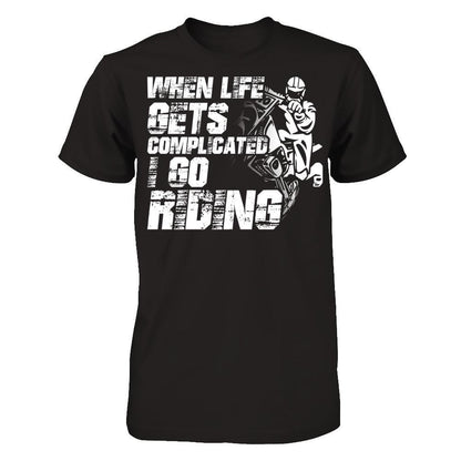 When Life Gets Complicated I Go Riding Gildan - Short Sleeve Tee Black