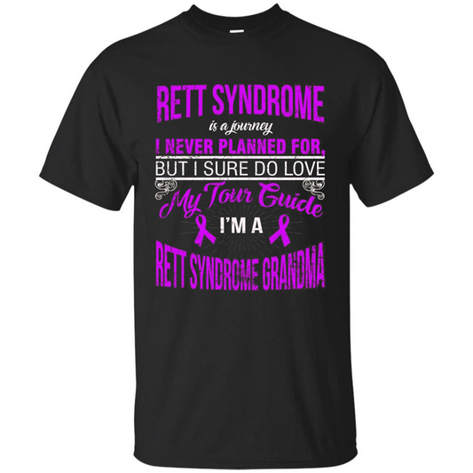 I Love My Tour Guide I'm A Rett Syndrome Grandma T-shirt Black
