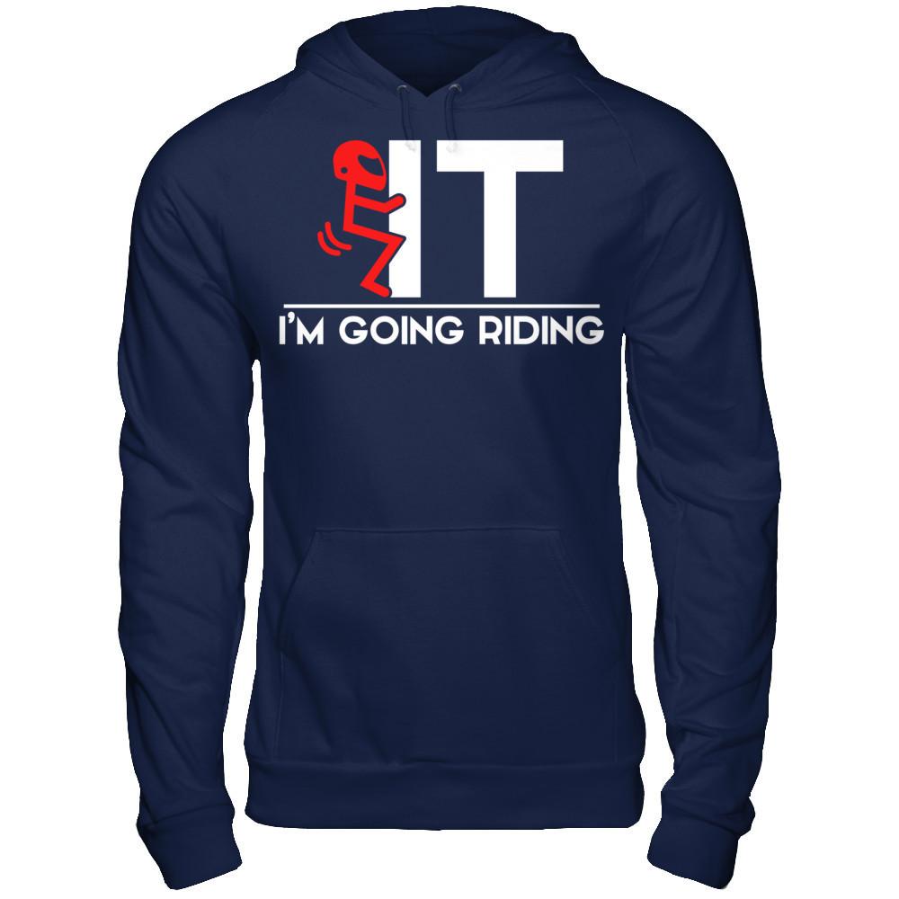 I'm Going Riding T-shirt Gildan - Pullover Hoodie Navy
