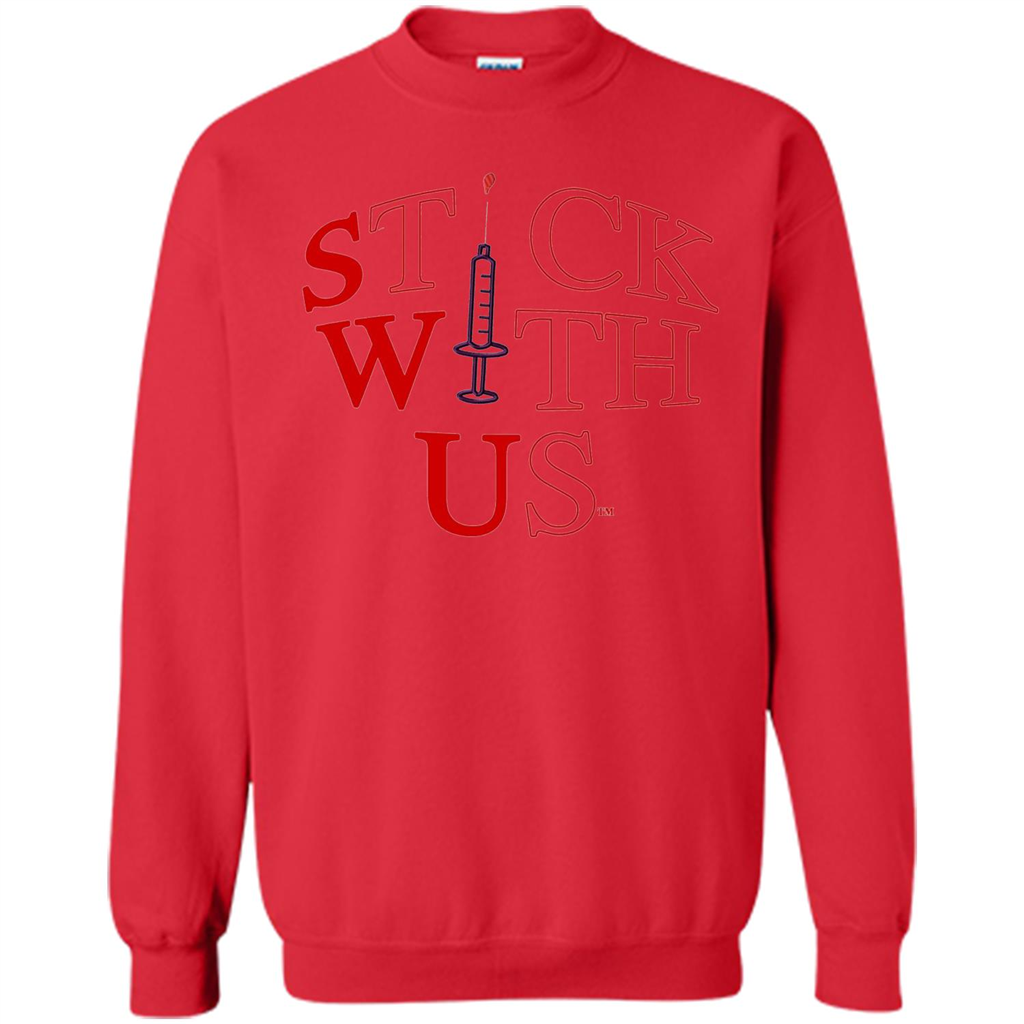 Nurses T-shirt Stick With Us Red