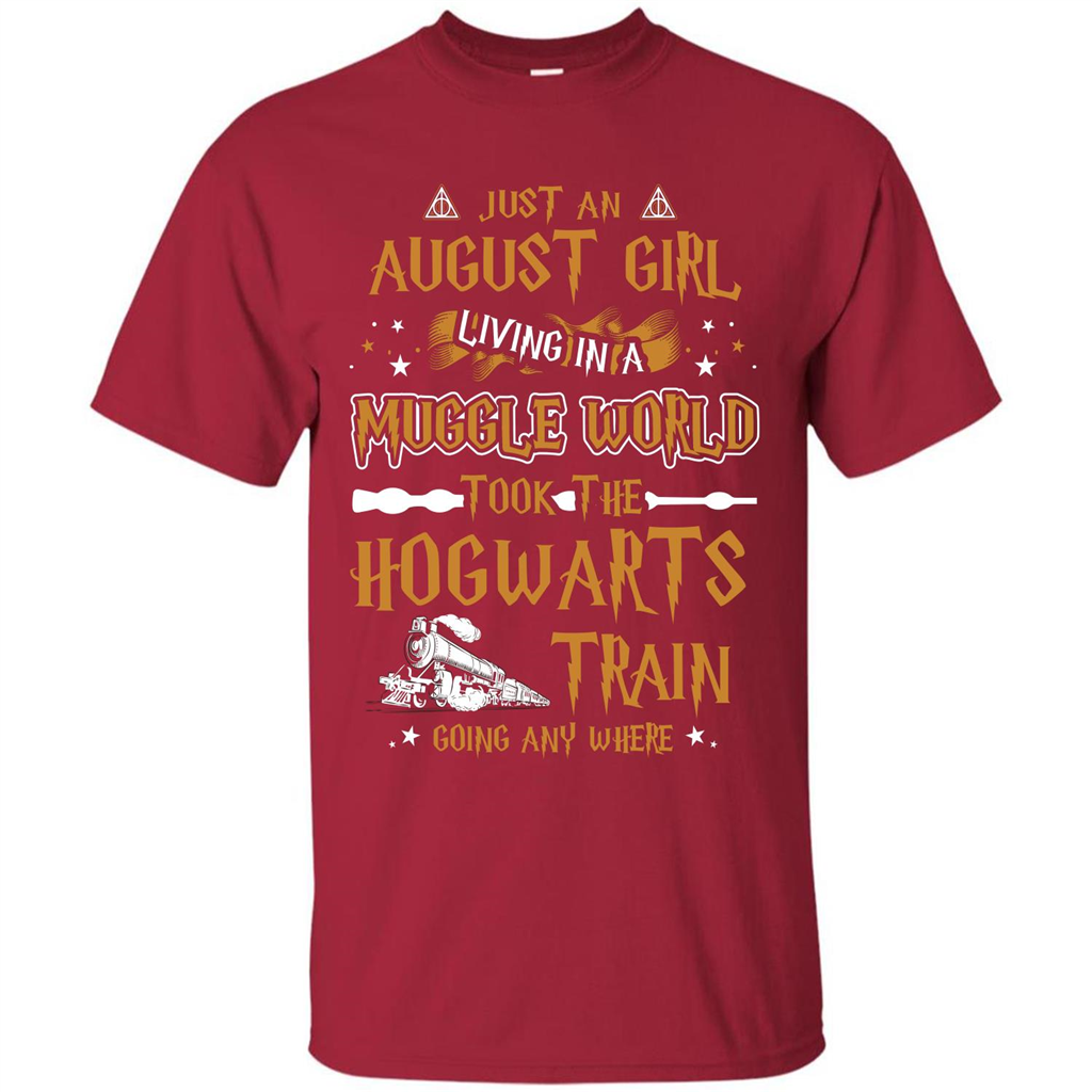 Harry Potter T-shirt Just An August Girl Living In A Muggle World