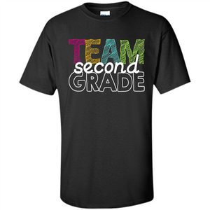 Team Second Grade Teacher T-Shirt