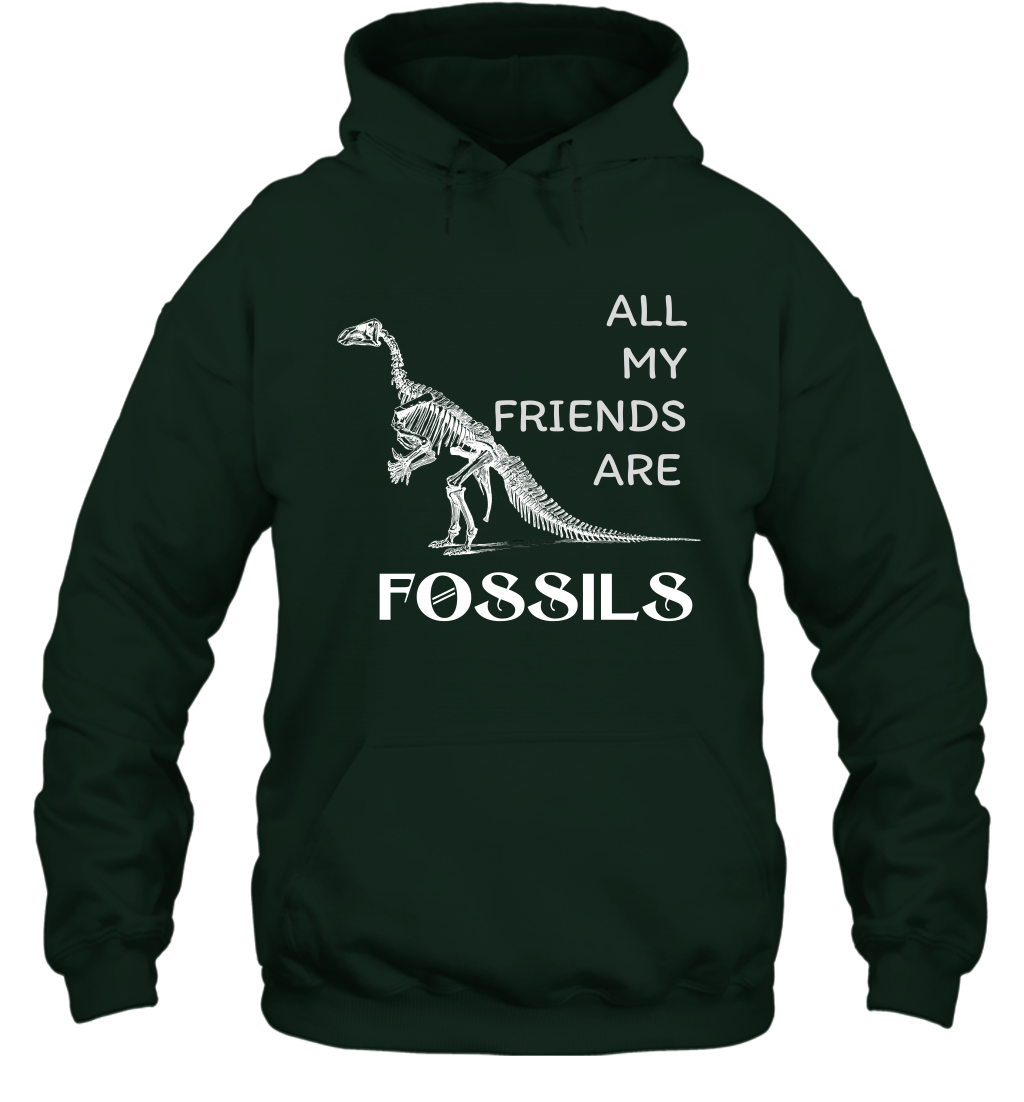 All My Friends Are Fossils Shirt Hoodie Forest