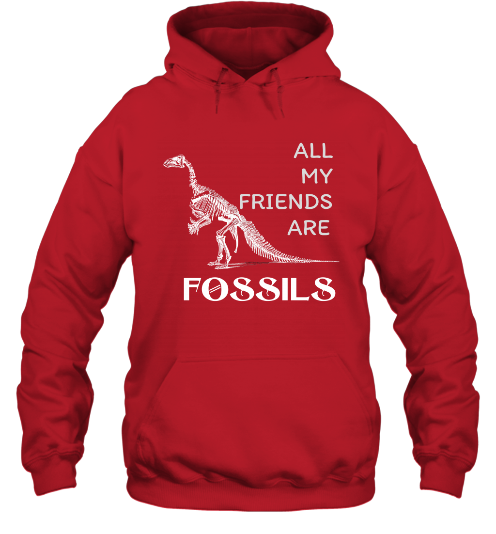 All My Friends Are Fossils Shirt Hoodie Red