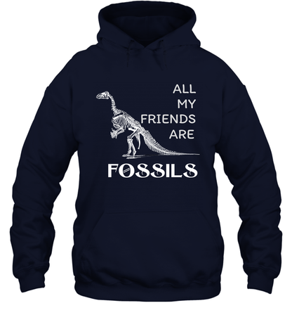 All My Friends Are Fossils Shirt Hoodie Navy