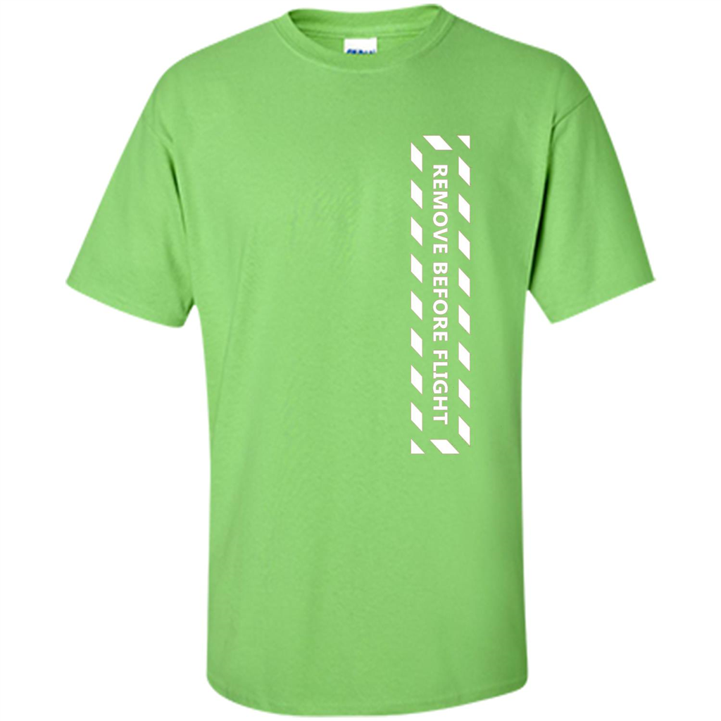 Remove Before Flight Aviation Pilot T-shirt Lime