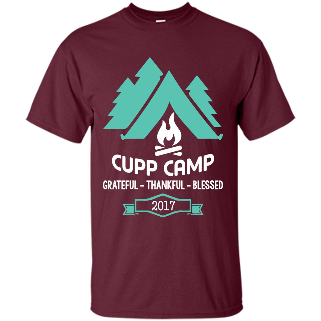 Camping T-shirt Cupp Camp Grateful - Thankful - Blessed 2017 Maroon