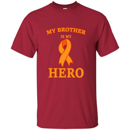 Cancer Awareness T-shirt My Brother Is My Hero Cardinal