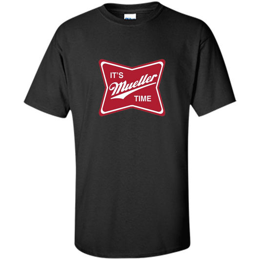 It's Mueller Time T-shirt Black
