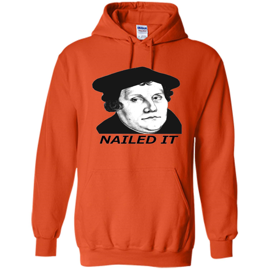 Nailed It 500th Reformation Day T-Shirt Orange