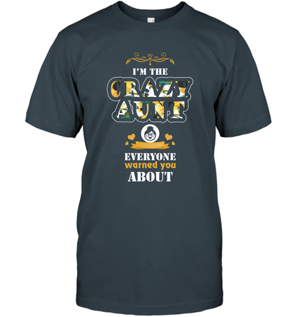 Im The Crazy Aunt Everyone Warned You About Auntie Shirt T-Shirt Charcoal