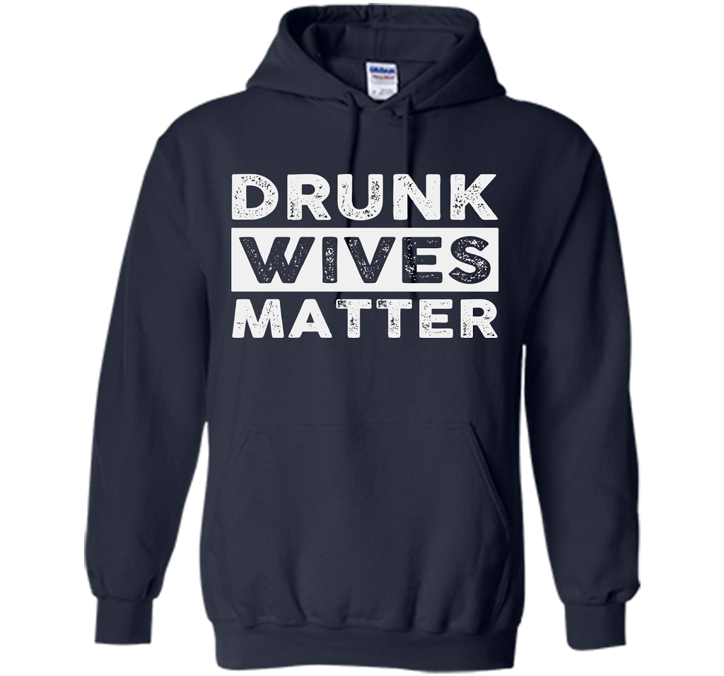 Wife T-shirt Drunk Wives Matter T-shirt Navy
